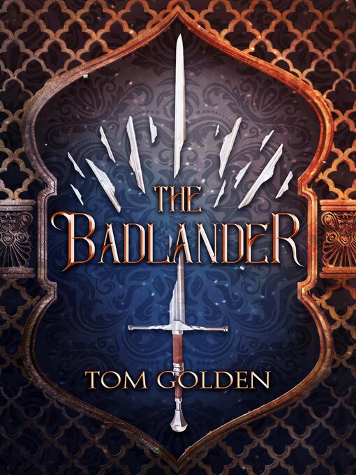 Title details for The Badlander by Tom Golden - Available